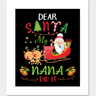 Dear Santa My Nana Did It Merry Christmas Xmas Noel Day Posters and Art